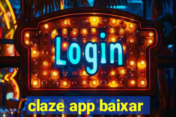 claze app baixar